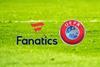 fanatics x uefa