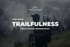 Header Trailfulness