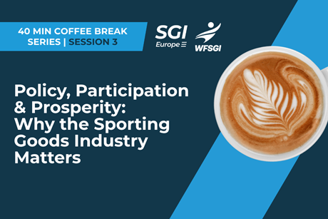 Coffee Break Webinar: Policy, Participation & Prosperity: Why the Sporting Goods Industry Matters