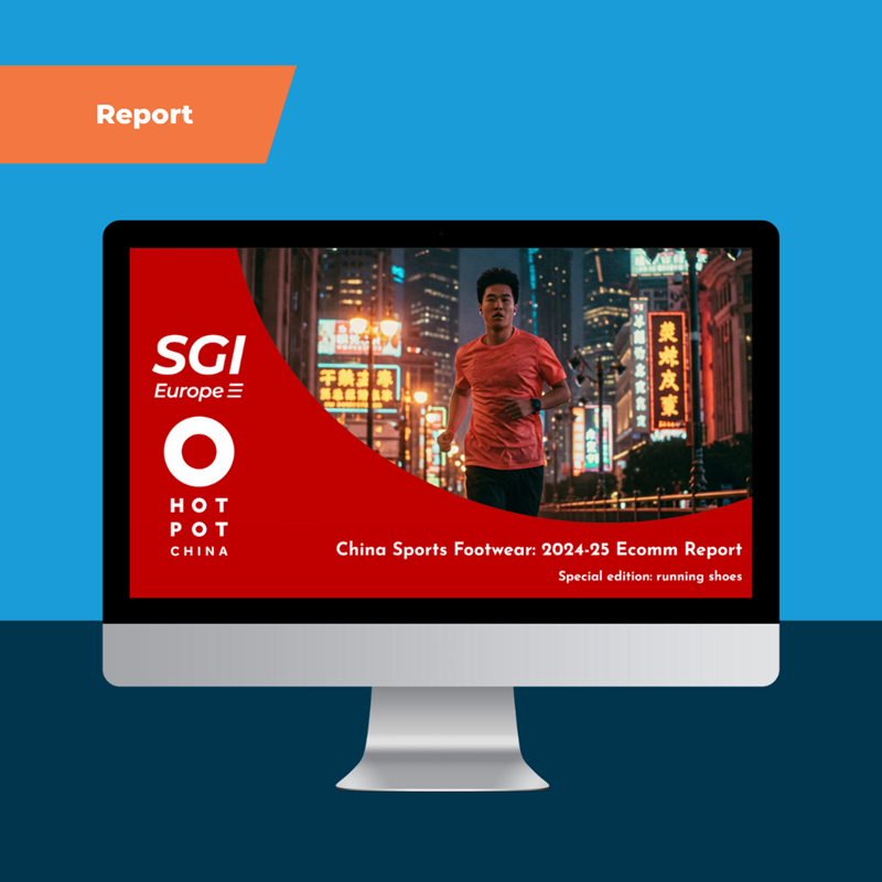 Hotpot x SGI Europe – China Sports Footwear 2024–25 Report
